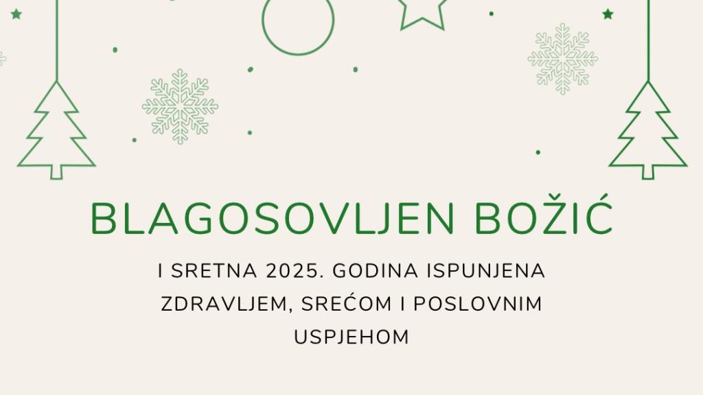 Blagoslovljen Božić i sretna 2025. godina